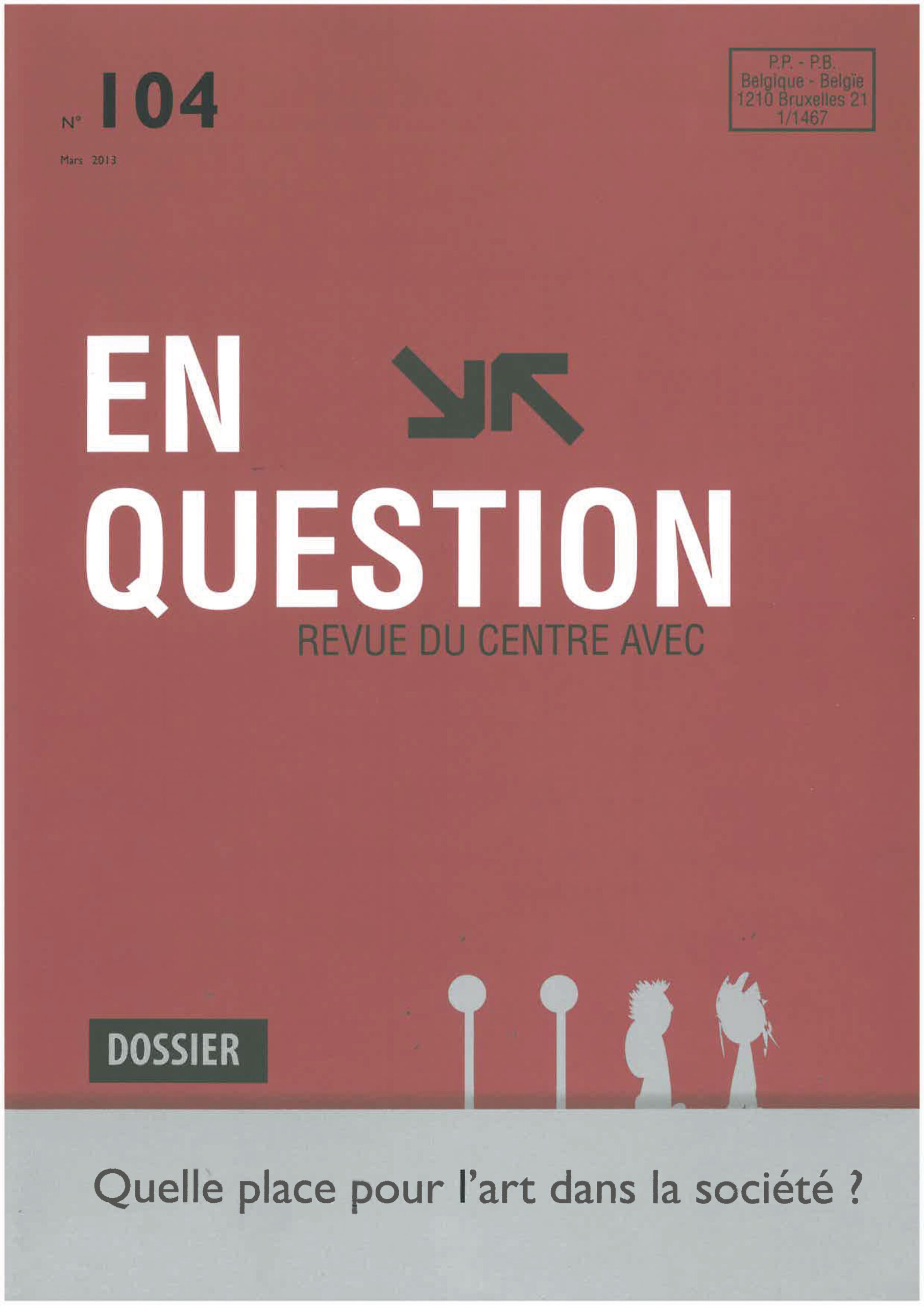 Quelle place pour l&rsquo;art dans la société&nbsp;?