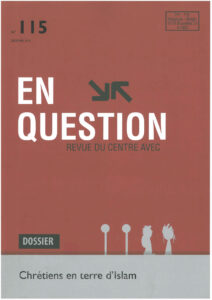 Chrétiens en terre d&rsquo;Islam