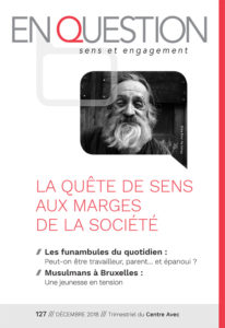 La quête de sens aux marges de la société