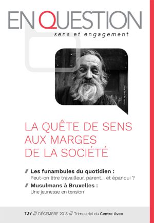 La quête de sens aux marges de la société