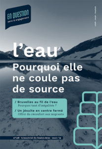 L’eau. Pourquoi elle ne coule pas de source