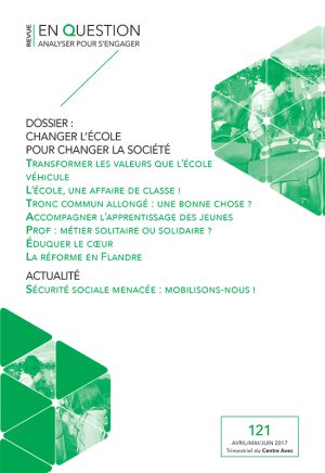 Changer l&rsquo;école pour changer la société