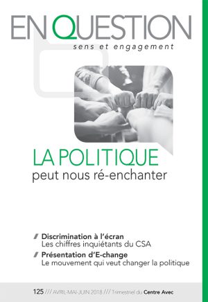 La politique peut nous ré-enchanter