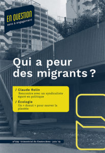 Qui a peur des migrants&nbsp;?