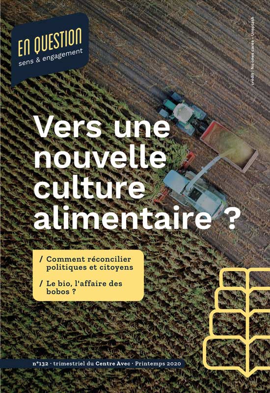 Vers une nouvelle culture alimentaire&nbsp;?