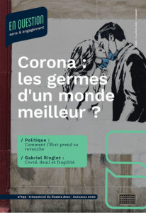 Corona&nbsp;: Les germes d’un monde meilleur&nbsp;?