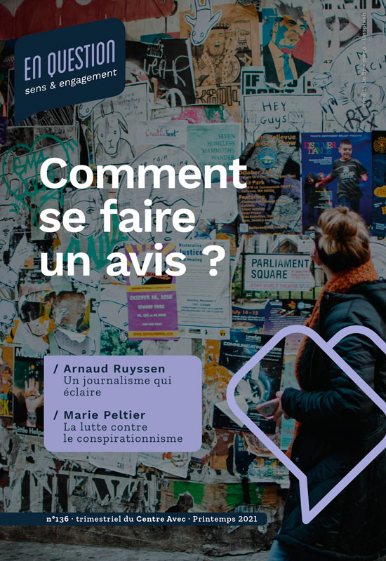 Comment se faire un avis&nbsp;?