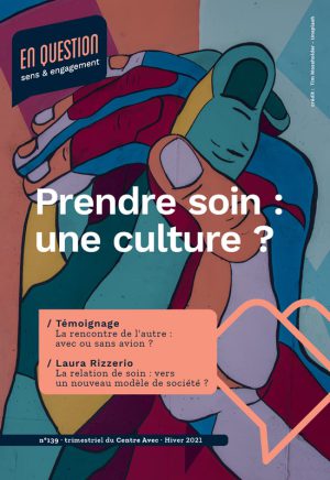 Prendre soin : une culture ?