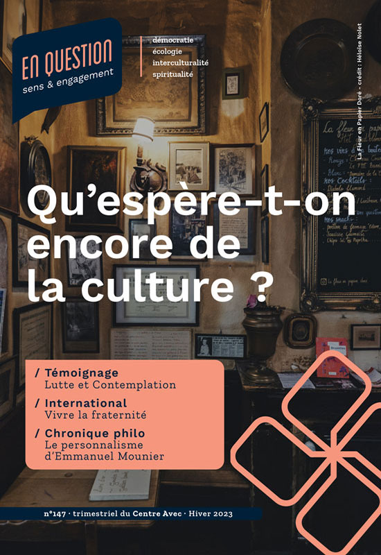 Qu’espère-t-on encore de la culture ?