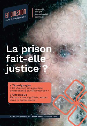 La prison fait-elle justice ?
