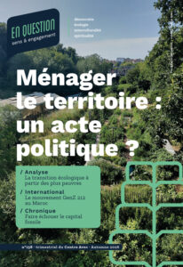 Ménager le territoire : un geste politique ?